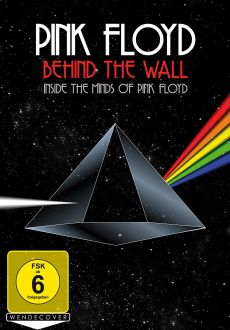 "Pink Floyd: Behind the Wall" (2011) BDRip.x264-SNTN