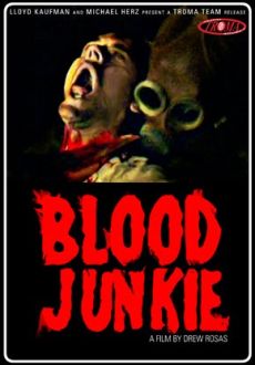 "Blood Junkie" (2010) DVDRip.Xvid.AC3-Freebee