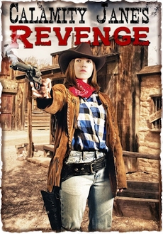 "Calamity Jane's Revenge" (2015) DVDRip.x264-SPRiNTER