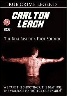 "Carlton Leach: Real Rise of a Footsoldier" (2009) DVDRip.x264-RPTV