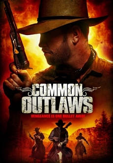 "Common Outlaws" (2014) DVDRip.XviD-EVO