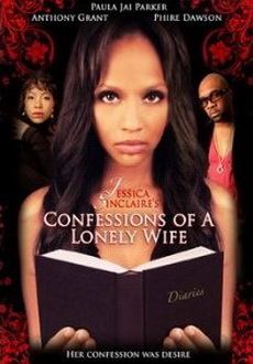 "Jessica Sinclaire's Confessions Lonely Wife" (2010) DVDRip.XviD-aAF