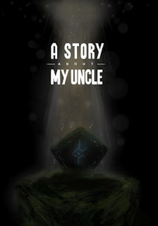 "A Story About My Uncle" (2014) -RELOADED