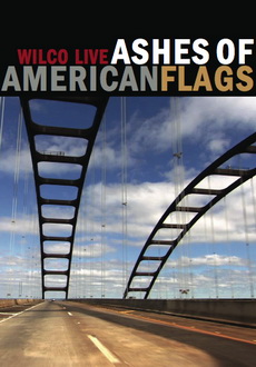 "Ashes of American Flags: Wilco Live" (2009) DVDRip.XviD-FiCO