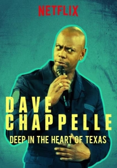 "Dave Chappelle: Deep in the Heart of Texas" (2017) WEB.x264-DEFLATE