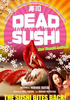 "Dead Sushi" (2012) DVDRip.x264-PHOBOS