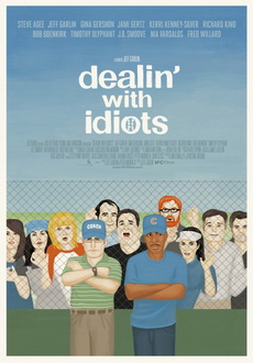 "Dealin' with Idiots" (2013) LIMITED.DVDRip.x264-IGUANA