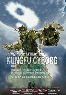 "Metallic Attraction: Kungfu Cyborg" (2009) DVDRip.XviD-WZW