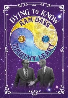 "Dying to Know: Ram Dass & Timothy Leary" (2014) WEBRip.x264-RARBG