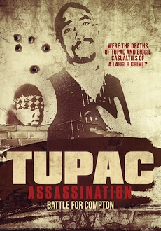 "Tupac - Assassination: Battle For Compton" (2017) DVDRip.x264-GHOULS