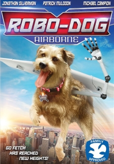 "Robo-Dog: Airborne" (2016) HDRip.XviD.AC3-EVO