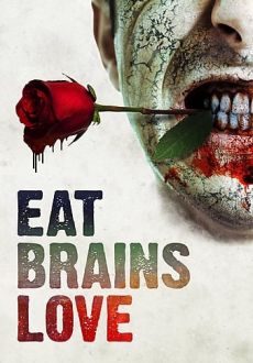 "Eat, Brains, Love" (2019) BDRip.x264-WiDE  