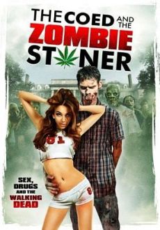 "The Coed and the Zombie Stoner" (2014) BDRip.x264-VoMiT