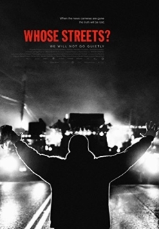 "Whose Streets?" (2017) DOCU.DVDRip.x264-NODLABS
