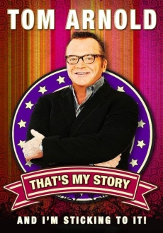 "Tom Arnold: That's My Story and I'm Sticking to It!" (2010) WEBRip.x264-RARBG