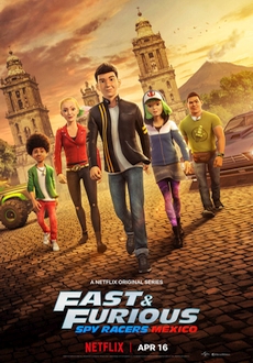 "Fast & Furious: Spy Racers" [S04] WEBRip.x264-ION10