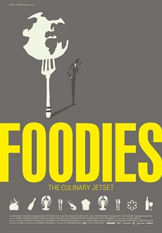 "Foodies: The Culinary Jet Set" (2014) FESTiVAL.DVDRiP.X264-TASTE