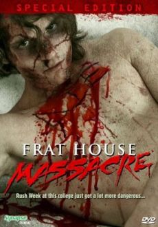 "Frat House Massacre" (2008) DVDRip.XviD-SiC