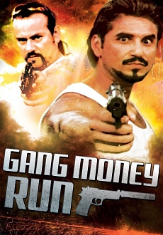 "Gang Money Run" (2014) DVDRip.XviD-EVO