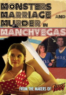 "Monsters, Marriage and Murder in Manchvegas" (2009) DVDRip.XviD-VoMiT