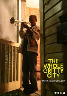 "The Whole Gritty City" (2013) WEB.H264-STRiFE