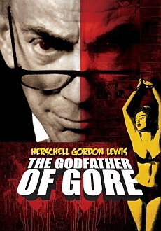 "Herschell Gordon Lewis: The Godfather of Gore" (2010) DVDRiP.x264-CREEPSHOW