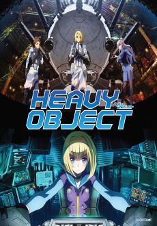 "Heavy Object" [S01] BDRip.x264-ANiHLS  