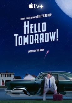 "Hello Tomorrow!" [S01E01-03] 1080p.WEB.H264-CAKES