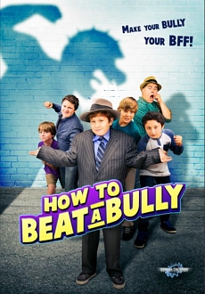 "How to Beat a Bully" (2014) DVDRip.XviD.AC3-EVO