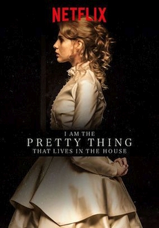 "I Am the Pretty Thing That Lives in the House" (2016) WEBRip.x264-FGT