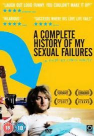 "A Complete History Of My Sexual Failures" (2008) LiMiTED.DVDRip.XviD-HAGGiS