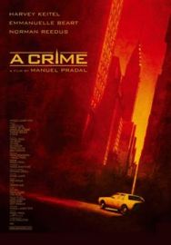 "A Crime" (2006) PL.DVDRip.XviD-KiCZ