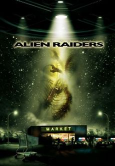 "Alien Raiders" (2008) DVDRip.XviD-BeStDivX