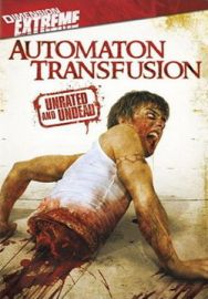 "Automaton Transfusion" (2006) DVDRip.Xvid.TFE