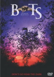 "Bats Human Harvest" (2007) DVDRip.XviD-BeStDivX