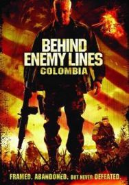 "Behind Enemy Lines Colombia" (2009) DVDRip.XviD-ARiGOLD