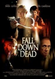 "Fall Down Dead" (2007) DVDRip.XViD-ELiA