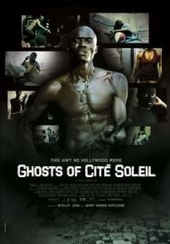 "Ghosts Of Cite Soleil" (2006) LIMITED.DVDRip.XviD-SATIVA