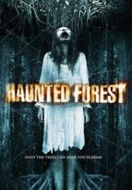 "Haunted Forest" (2007) DVDRip.XviD-CANALSTREET