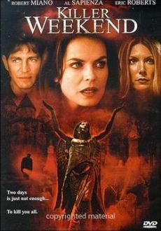 "Killer Weekend" (2004) DVDRip.XviD-EPiSODE