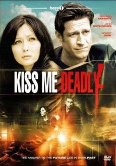 "Kiss Me Deadly" (2008) TV.DVDRip.XviD-AsiSter