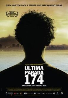 "Last Stop 174" (2008) DVDRip.XviD-ARiSCO