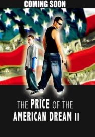 "Price Of The American Dream 2" (2008) DVDRip.XviD-DOMiNO