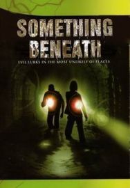 "Something Beneath" (2007) STV.DVDRip.XviD-ELiA