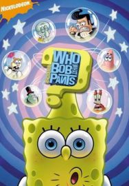 "SpongeBob Squarepants Who Bob What Pants" (2008) STV.DVDRip.XviD-CHRONO