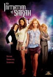 "The Initiation Of Sarah" (2006) DVDRip.XviD-VoMiT