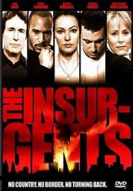 "The Insurgents" (2006) Festival.DVDSCR.XviD-XanaX