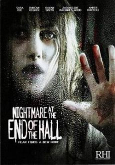 "Nightmare at the End of the Hall" (2008) TV.DVDRip.XviD-ELiA