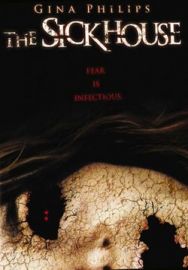 "The Sick House" (2007) DVDRip.XviD-VoMiT