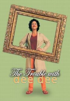 "The Trouble With Dee Dee" (2005) DVDRip.XviD-ARiGOLD